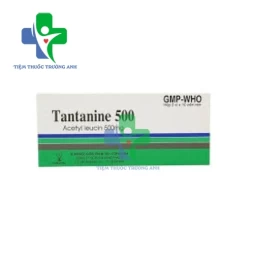 Tantanine 500mg Armephaco - Điều trị các triệu chứng chóng mặt